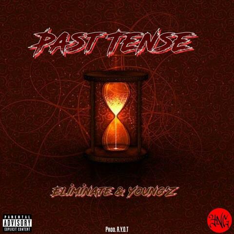 Past Tense (feat. Young'Z)