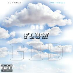 Flow God (feat. GDN Ghost)