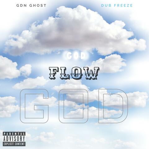 Flow God (feat. GDN Ghost)