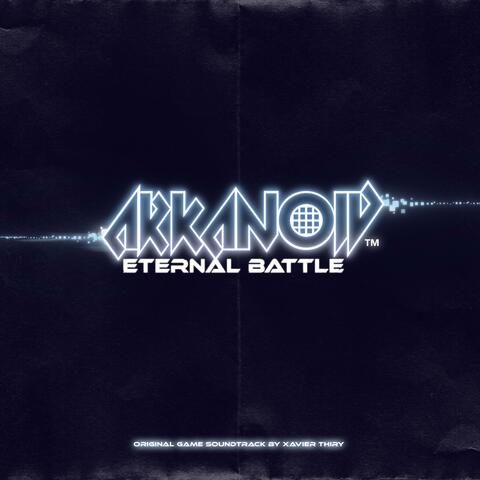 Arkanoid Eternal Battle (Original Game Soundtrack)