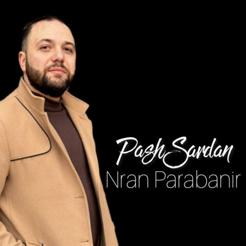 Pash Sardan Nran Parabanir