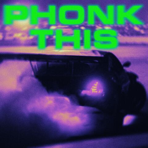 Phonk This