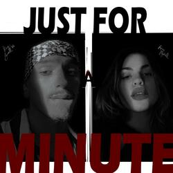 Just For A Minute (feat. Ariana Myshall)