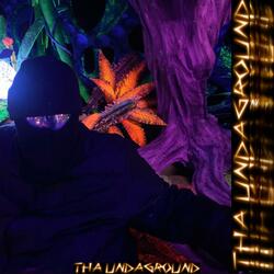 THA UNDAGROUND