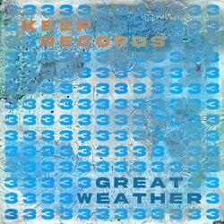 Great Weather (feat. Trade Voorhees, Syntax Vernac, Wave MMLZ & ChiefDVB)