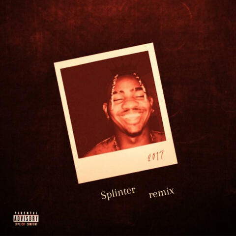2017 splinter remix