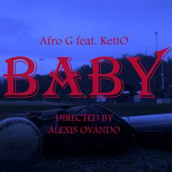 BABY (feat. Afro G)