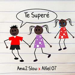 Te Superé (feat. Alfiel 07)