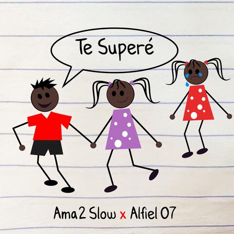 Te Superé (feat. Alfiel 07)