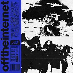 OFFTHEINTERNET (feat. cam okoro, Sockjus & Rob G)