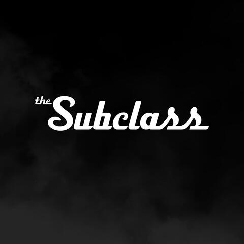 The Subclass