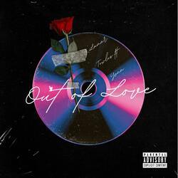 Out of Love (feat. Yvnn)