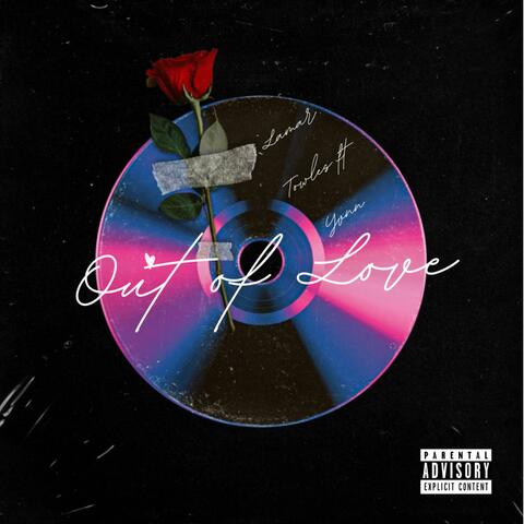 Out of Love (feat. Yvnn)