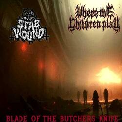 Blade of the butchers knife (feat. Stabwound)