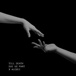 Till Death Due Us Part