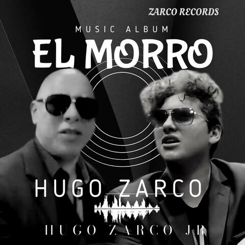 El Morro (feat. Hugo Zarco Jr)