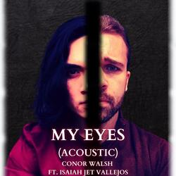 My Eyes (feat. Isaiah Jet Vallejos)