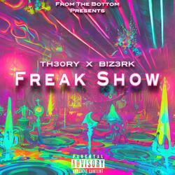 Freak Show (feat. B!z3rk)