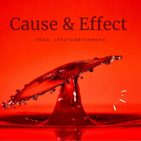 Cause & Effect