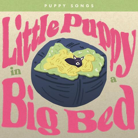 Little Puppy in a Big Bed