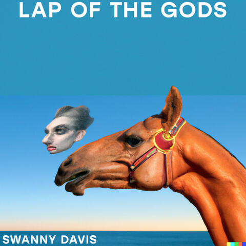 Lap of the Gods