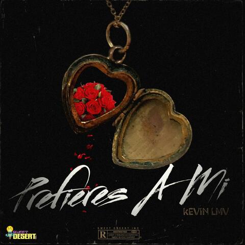 Prefieres A Mi
