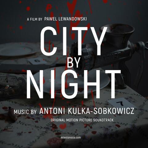 City By Night (Original Motion Picture Soundtrack)