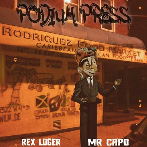 Podium Press (feat. Mr. Capo)