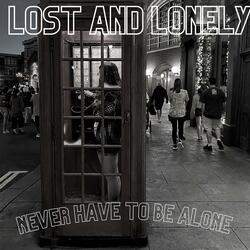 Lost and Lonely