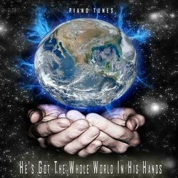 He's Got The Whole World In His Hands
