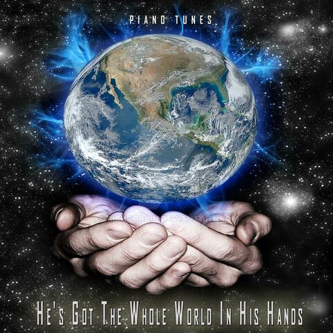 He's Got The Whole World In His Hands (American Piano Version)