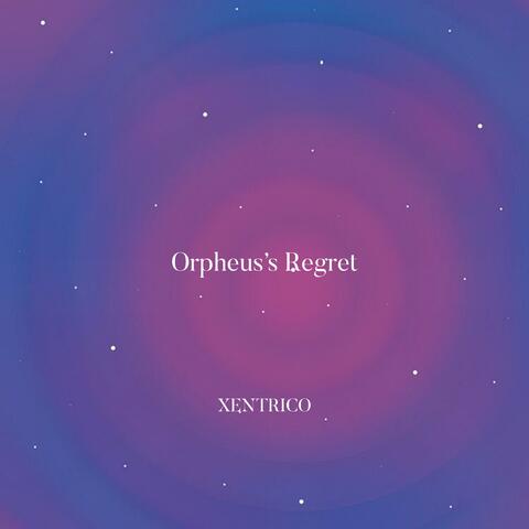 Orpheus's Regret