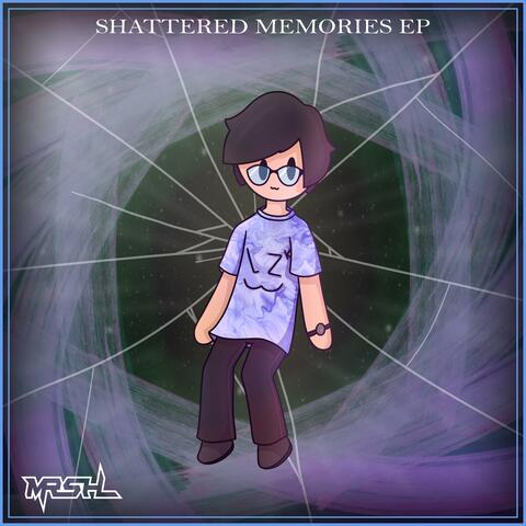 Shattered Memories EP