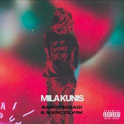 Mila Kunis (feat. Mxrc Clxrk & H.D.)