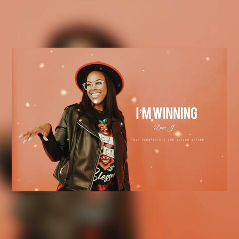 I'm Winning (feat. Adrion Butler & VerbPro 12:4)