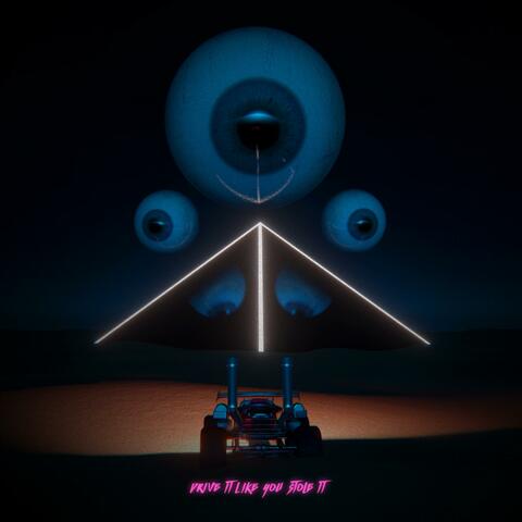 Drive It Like You Stole It