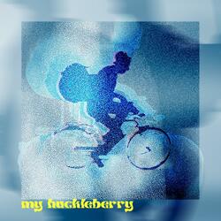 My Huckleberry