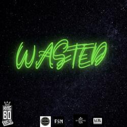 Wasted