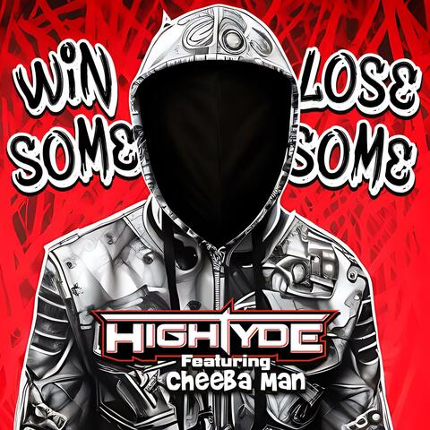 Win Some Lose Some (feat. Cheeba Man)