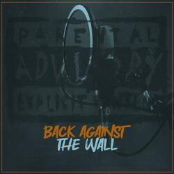 Back Against The Wall