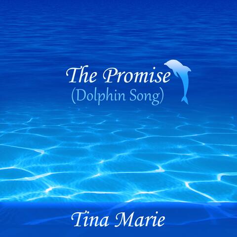 The Promise (Dolphin Song)