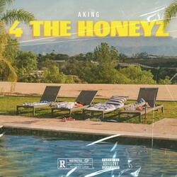 4 The Honeyz (feat. AkinG)