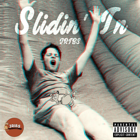 Slidin' In