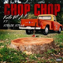 Chop Chop (feat. Stevie Stone)