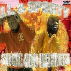 Since 400 Degreez (feat. Sporty)