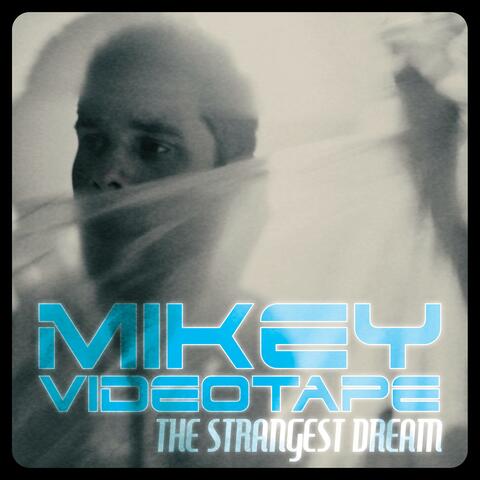 The Strangest Dream