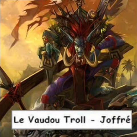 Le Vaudou Troll