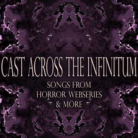 Cast Across The Infinitum (Original Webseries Soundtrack)