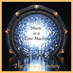 Music is a Time Machine