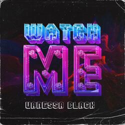 Watch Me